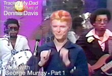 2017 Interview with David Bowie’s D.A.M. Trio bassist, the long-lost, George Murray