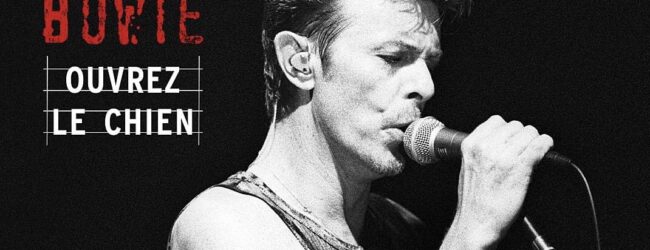 DAVID BOWIE OUVREZ LE CHIEN STREAMING NOW!