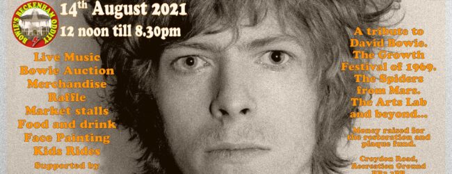 ‘Bowie’s Beckenham Oddity’ Is Back, Saturday August 14th 2021!