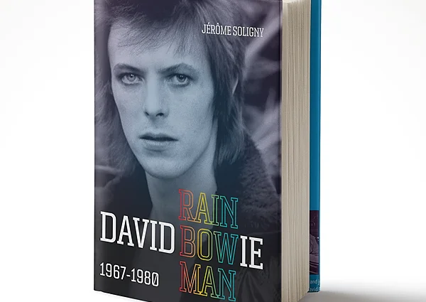David Bowie Rainbowman 1967-1980 by Jérôme Soligny, Published in English, this September!