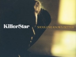 KillerStar – Should’ve Known Better (Official Video)