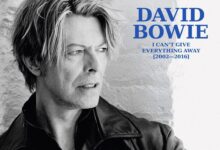 DAVID BOWIE ‘I CAN’T GIVE EVERYTHING AWAY (2002 – 2016)’ THE SIXTH IN A SERIES OF DAVID BOWIE BOX SETS – RELEASED 12th SEPTEMBER