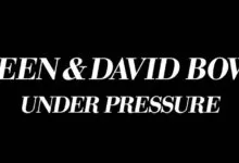 Queen & David Bowie – Under Pressure