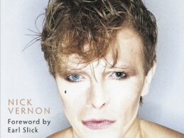New book ‘Changes: The Songs of David Bowie 1964-2016’ by Nick Vernon published on 30th October
