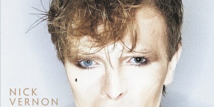 New book ‘Changes: The Songs of David Bowie 1964-2016’ by Nick Vernon published on 30th October